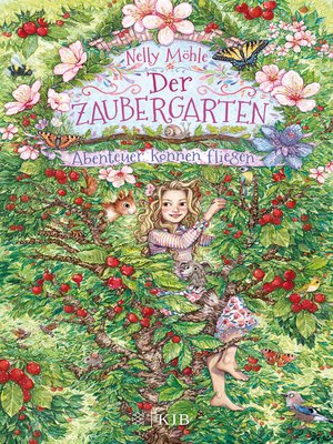 cover image of Der Zaubergarten – Abenteuer können fliegen
